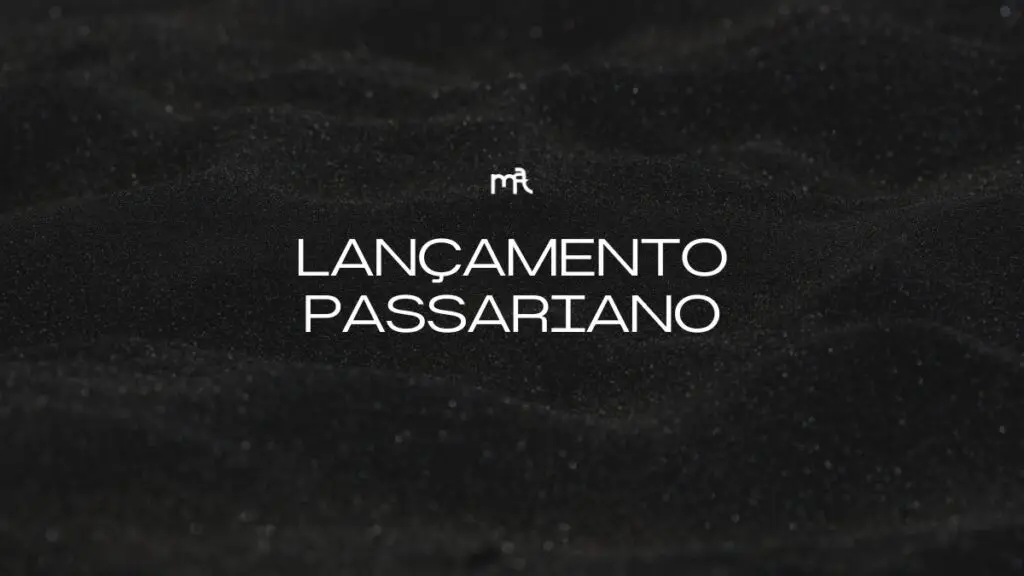 LANÇAMENTO PASSARIANO