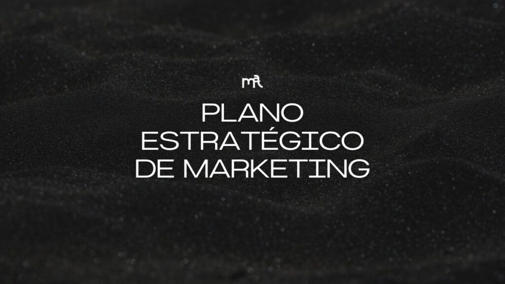 PLANEJAMENTO ESTRATÉGICO DE MARKETING